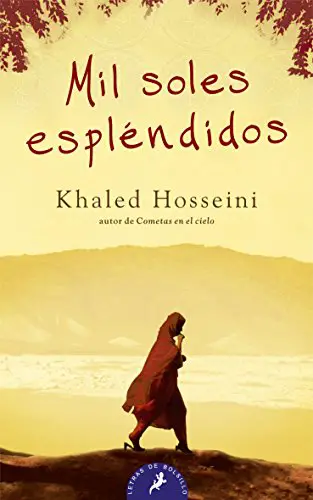 Mil soles espléndidos - Khaled Hosseine
