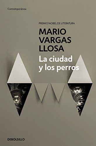 La ciudad y los perros - Mario Vargas Llosa