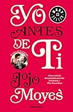 Yo antes de ti (Antes de ti 1) (BEST SELLER) - la cubierta puede variar