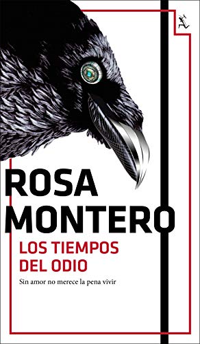 Rosa Montero - Los Tiempos del Odio