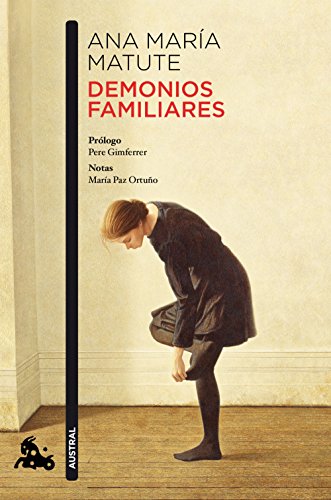 Ana María Matute - Demonios Familiares