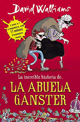 La abuela gánster de David Walliams