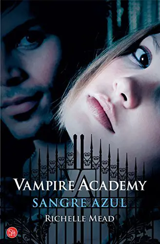 Sangre azul Vampire Academy Richelle Mead