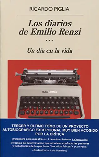 Los diarios de Emilio Renzi - Un día en la vida