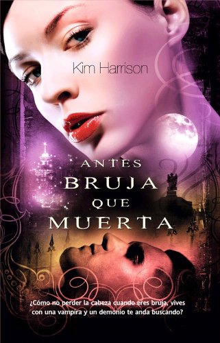 Antes bruja que muerta Rachel Morgan