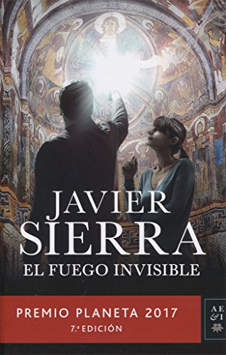 El fuego invisible - Javier Sierra